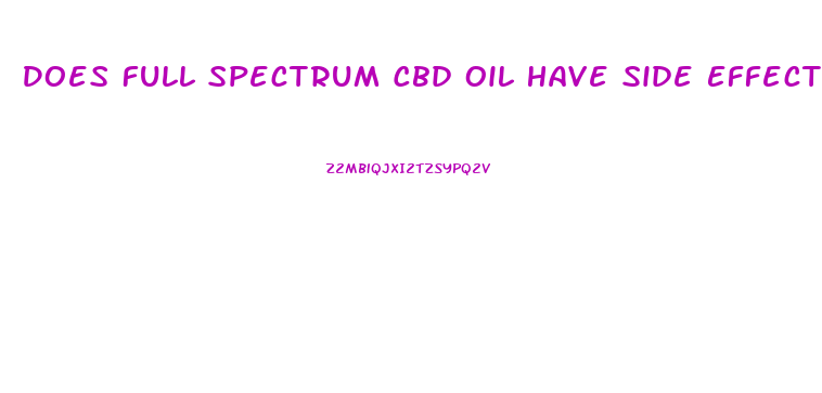 Does Full Spectrum Cbd Oil Have Side Effects