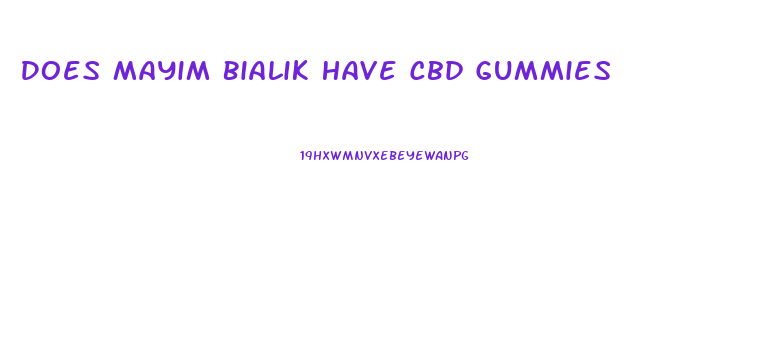 Does Mayim Bialik Have Cbd Gummies