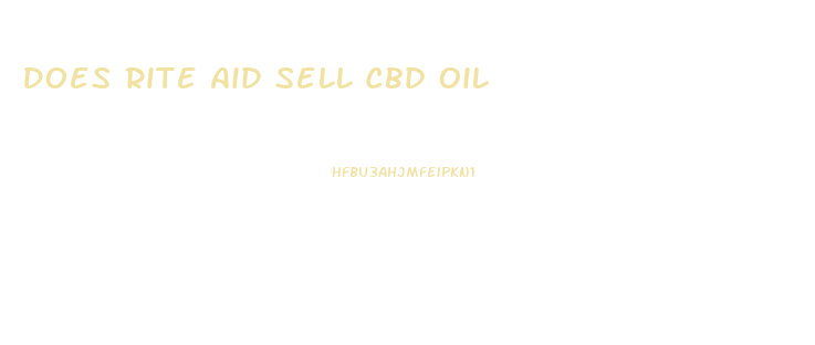 Does Rite Aid Sell Cbd Oil