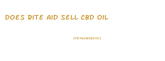 Does Rite Aid Sell Cbd Oil