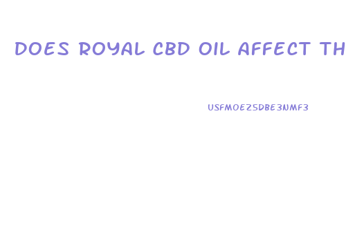 Does Royal Cbd Oil Affect The Liver