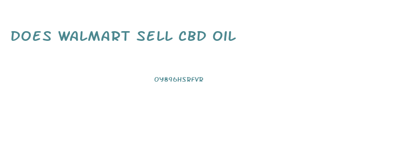 Does Walmart Sell Cbd Oil