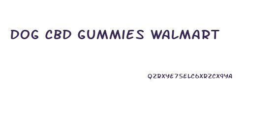 Dog Cbd Gummies Walmart