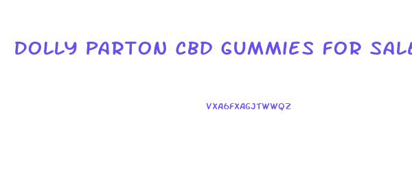 Dolly Parton Cbd Gummies For Sale