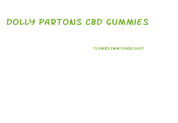 Dolly Partons Cbd Gummies