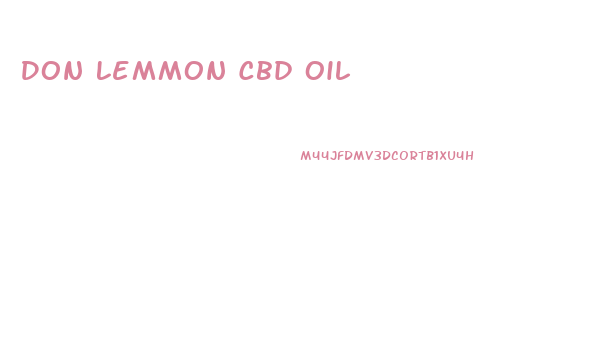 Don Lemmon Cbd Oil