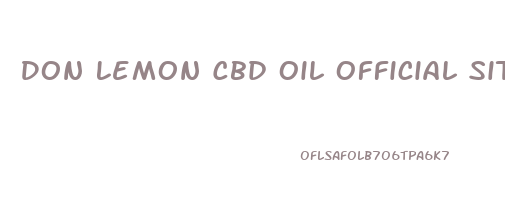 Don Lemon Cbd Oil Official Site