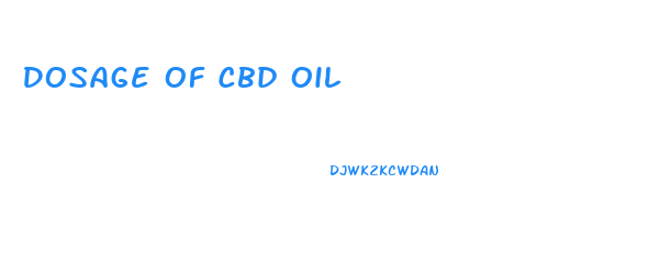 Dosage Of Cbd Oil