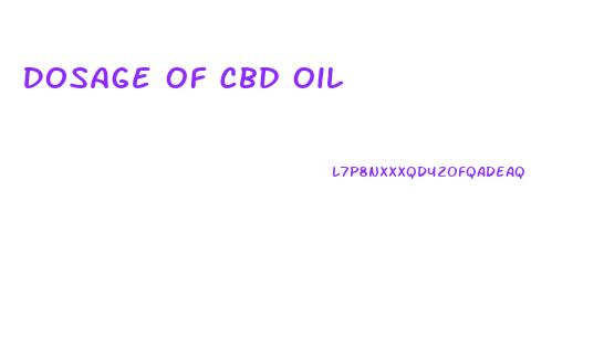 Dosage Of Cbd Oil
