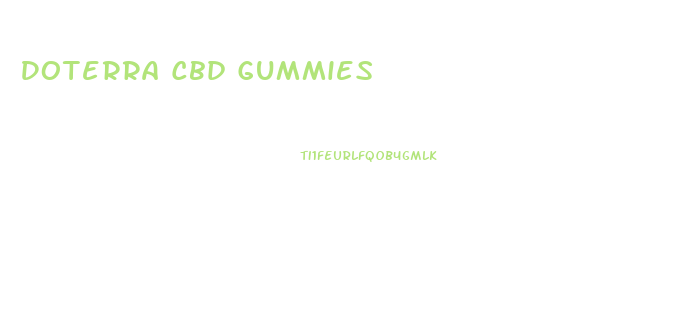 Doterra Cbd Gummies