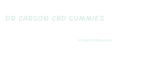 Dr Carson Cbd Gummies