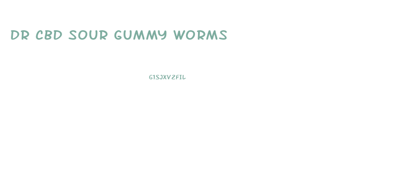 Dr Cbd Sour Gummy Worms