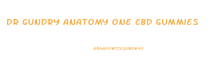 Dr Gundry Anatomy One Cbd Gummies