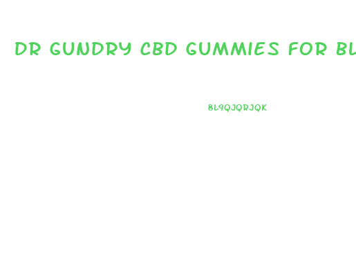 Dr Gundry Cbd Gummies For Blood Pressure