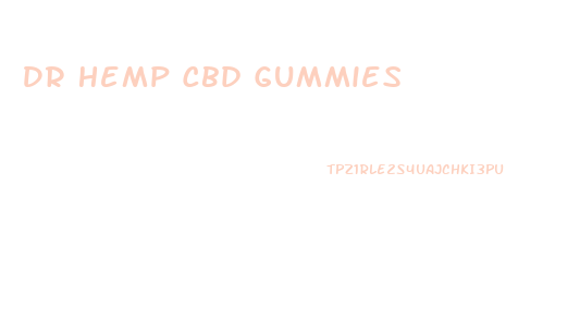 Dr Hemp Cbd Gummies