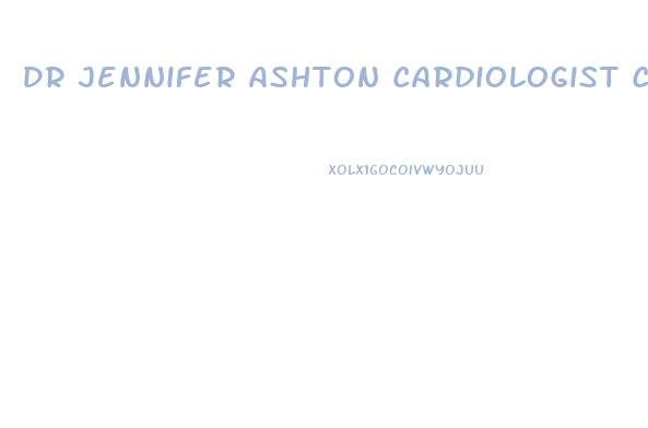 Dr Jennifer Ashton Cardiologist Cbd Gummies