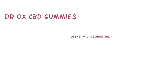 Dr Ox Cbd Gummies