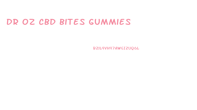 Dr Oz Cbd Bites Gummies