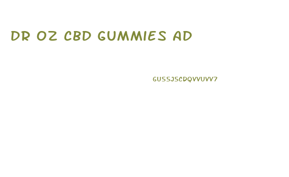 Dr Oz Cbd Gummies Ad