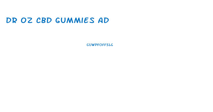 Dr Oz Cbd Gummies Ad