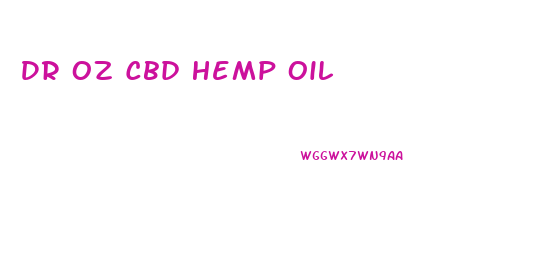 Dr Oz Cbd Hemp Oil