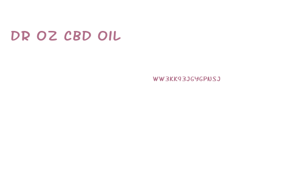 Dr Oz Cbd Oil