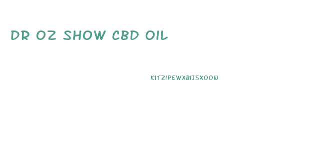 Dr Oz Show Cbd Oil