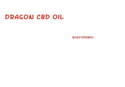 Dragon Cbd Oil
