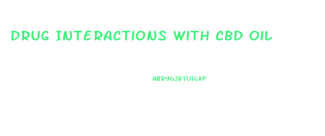 Drug Interactions With Cbd Oil
