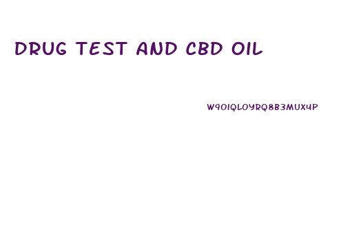 Drug Test And Cbd Oil