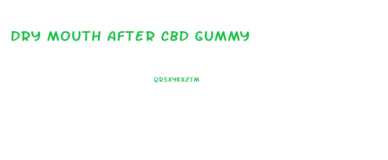 Dry Mouth After Cbd Gummy