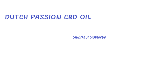 Dutch Passion Cbd Oil