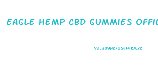 Eagle Hemp Cbd Gummies Official Website