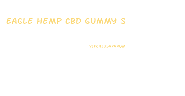 Eagle Hemp Cbd Gummy S
