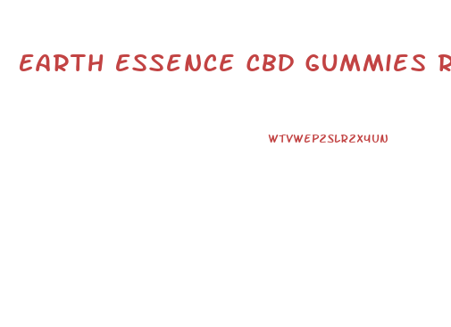 Earth Essence Cbd Gummies Reviews