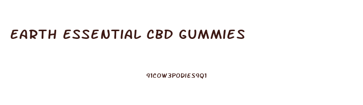 Earth Essential Cbd Gummies