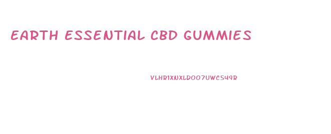 Earth Essential Cbd Gummies