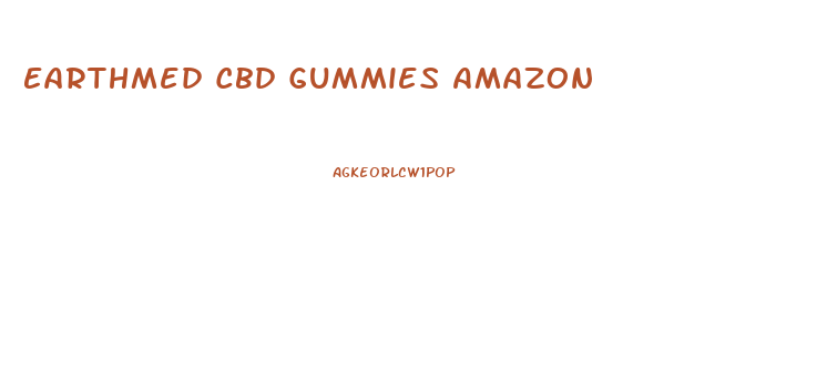 Earthmed Cbd Gummies Amazon
