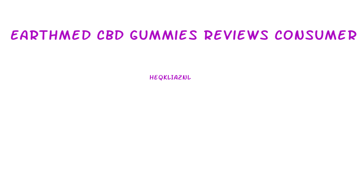 Earthmed Cbd Gummies Reviews Consumer Reports