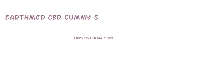 Earthmed Cbd Gummy S