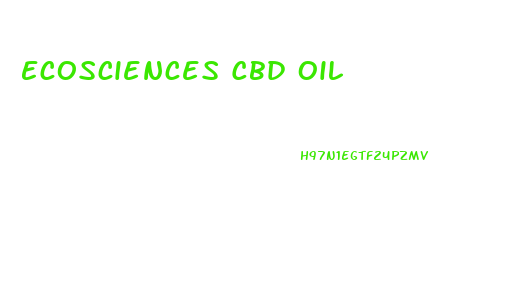 Ecosciences Cbd Oil
