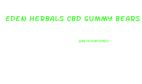 Eden Herbals Cbd Gummy Bears Review