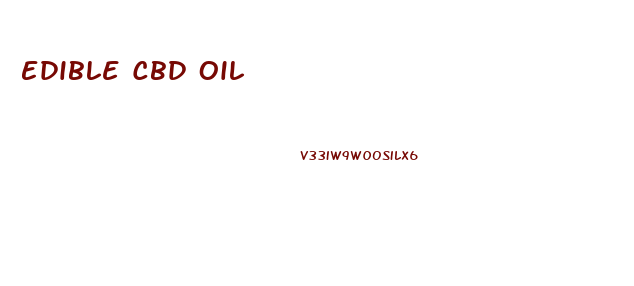 Edible Cbd Oil