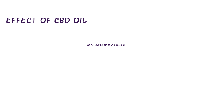 Effect Of Cbd Oil