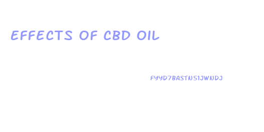 Effects Of Cbd Oil
