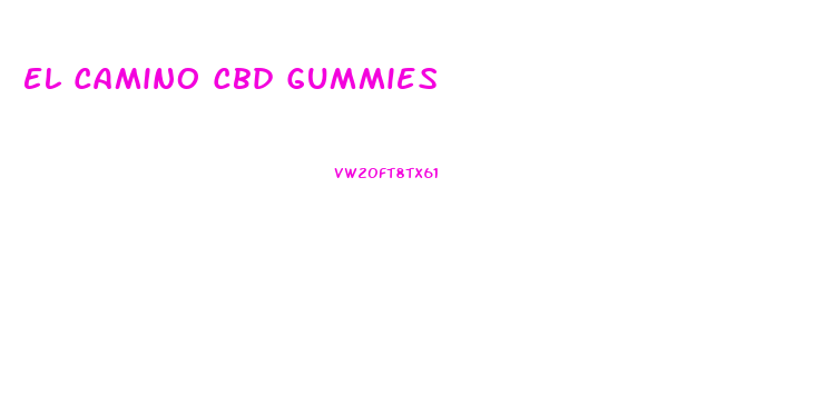 El Camino Cbd Gummies