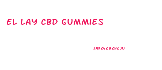 El Lay Cbd Gummies