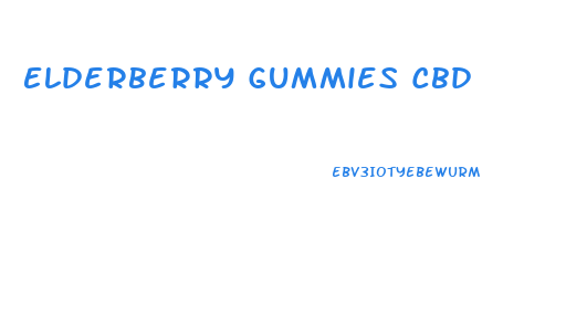 Elderberry Gummies Cbd