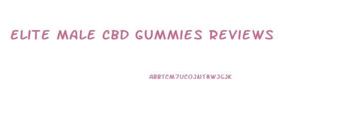 Elite Male Cbd Gummies Reviews