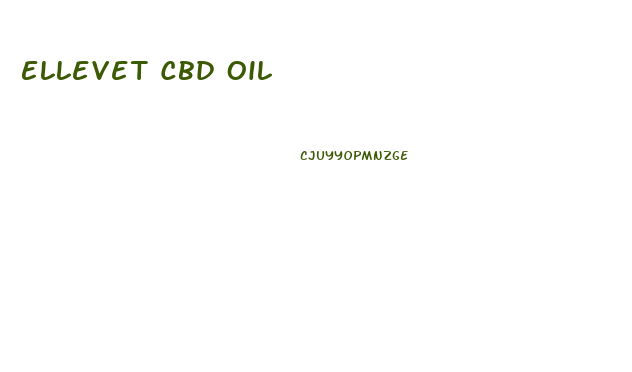Ellevet Cbd Oil